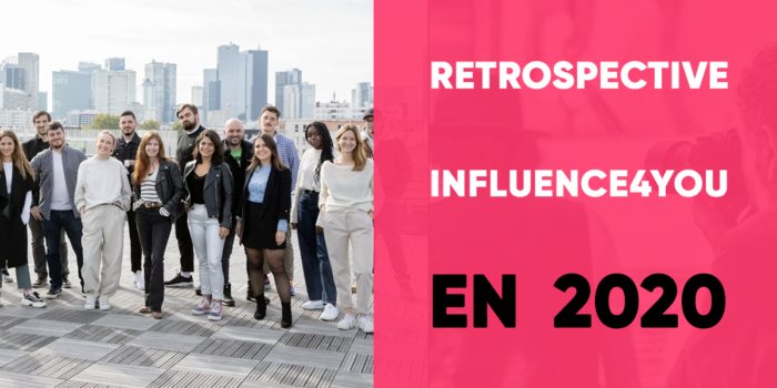 Rétrospective Influence4You 2020