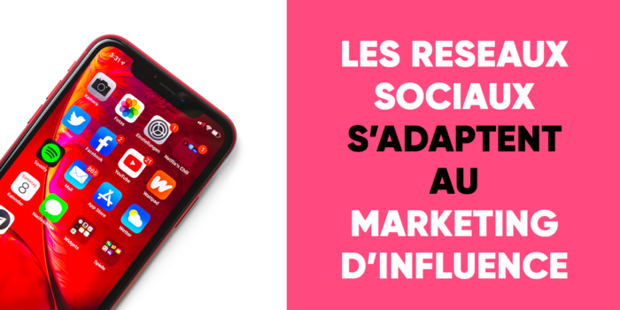 Les réseaux sociaux s'adaptent au marketing d'influence