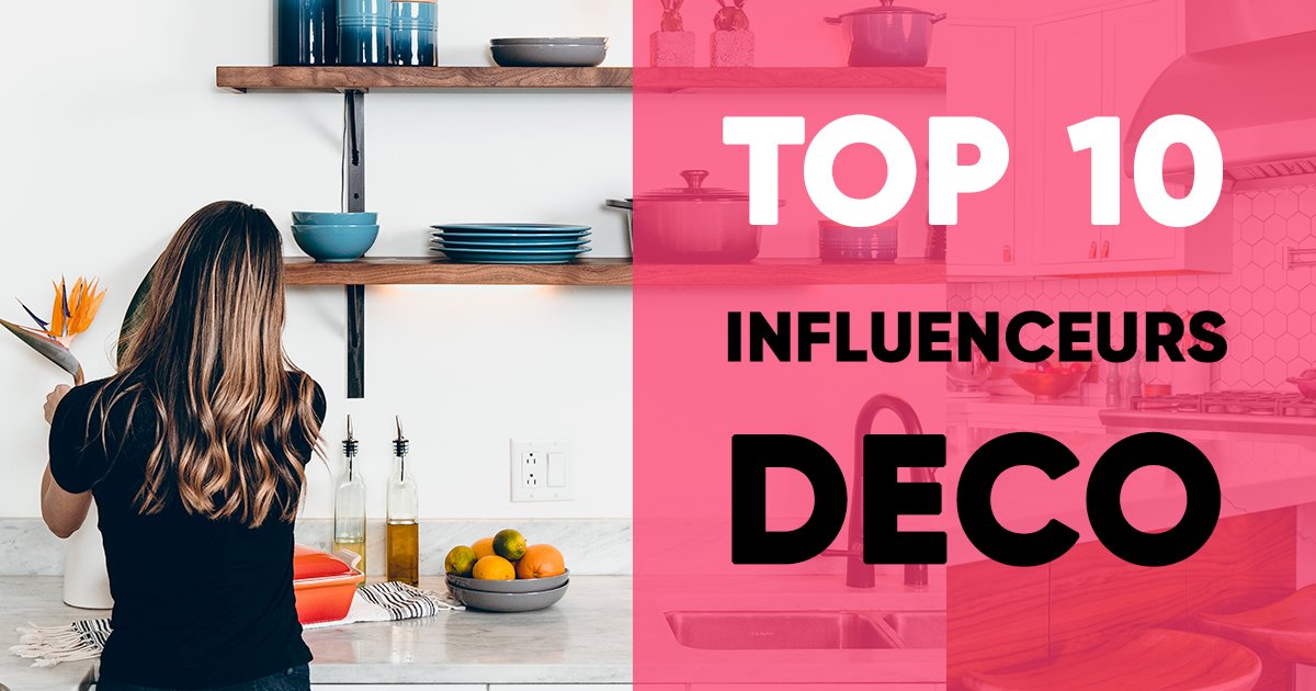Top 10 influenceurs deco