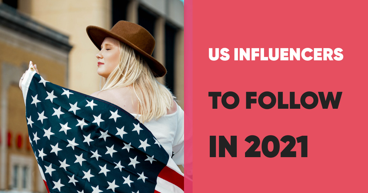US Influencers to Follow