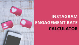Instagram Engagement Rate calculator
