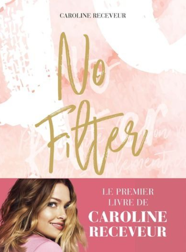 Livre Caroline Receveur No filter