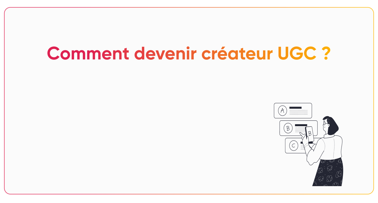 Comment devenir créateur UGC ? - Influence4You